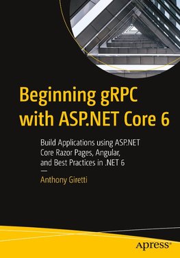 Beginning gRPC with ASP.NET Core 6