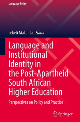 Language and Institutional Identity in the Post-Apartheid South African Higher Education