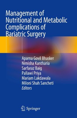 Management of Nutritional and Metabolic Complications of Bariatric Surgery