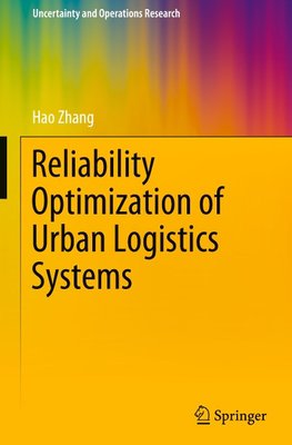 Reliability Optimization of Urban Logistics Systems