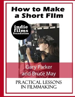 How to Make a Short Film