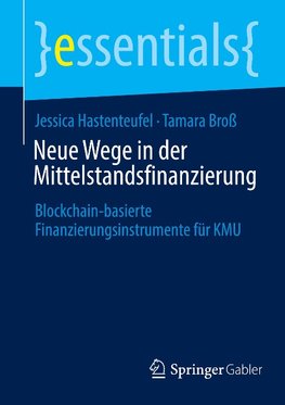 Neue Wege in der Mittelstandsfinanzierung