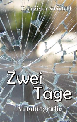 Zwei Tage