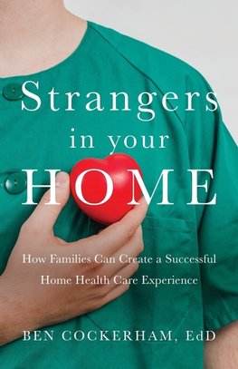 Strangers in Your Home