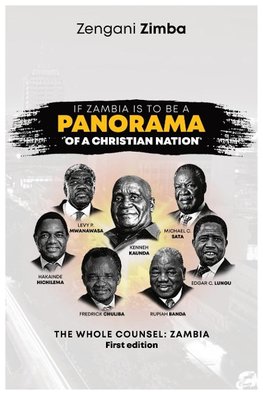 If Zambia is to be a Panorama of a Christian Nation