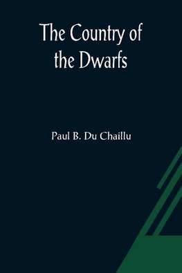 The Country of the Dwarfs