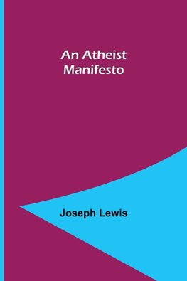 An Atheist Manifesto