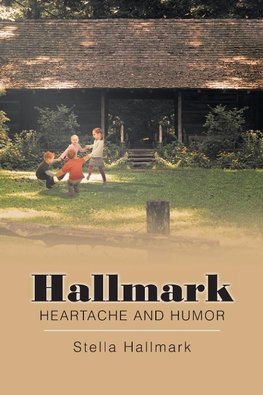 Hallmark Heartache and Humor