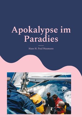 Apokalypse im Paradies