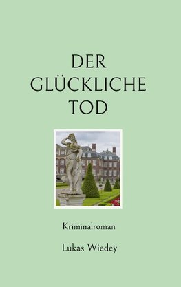 Der glückliche Tod