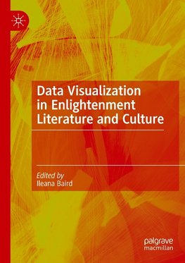 Data Visualization in Enlightenment Literature and Culture