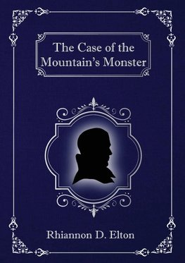 The Case of the Mountain's Monster