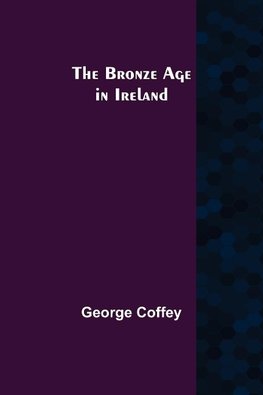 The Bronze Age in Ireland