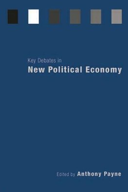 Payne, A: Key Debates in New Political Economy