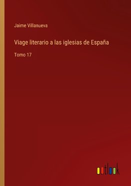 Viage literario a las iglesias de España