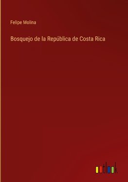 Bosquejo de la República de Costa Rica