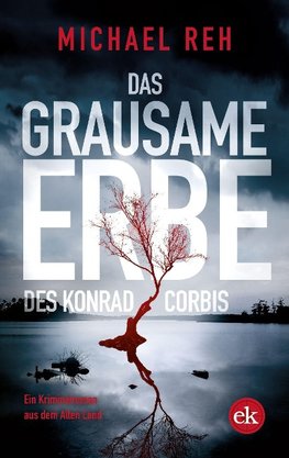 Das grausame Erbe des Konrad Corbis