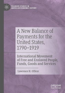 A New Balance of Payments for the United States, 1790-1919