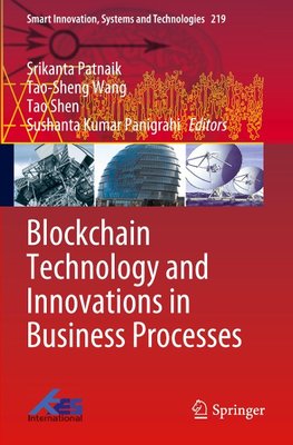 Blockchain Technology and Innovations in Business Processes