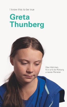 GRETA THUNBERG über Wahrheit, Mut und die Rettung unseres Planeten.