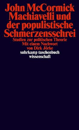 Machiavelli und der populistische Schmerzensschrei