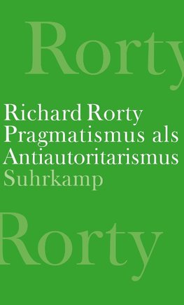 Pragmatismus als Antiautoritarismus