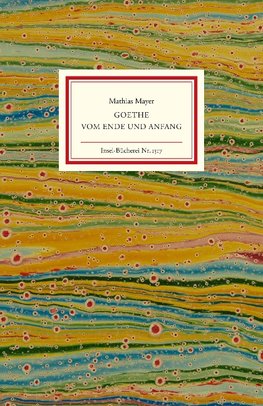 Goethe - Von Ende und Anfang