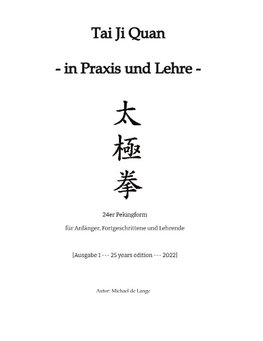 Tai Ji Quan - in Praxis und Lehre -