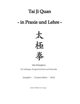 Tai Ji Quan - in Praxis und Lehre -