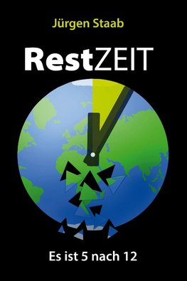 RestZEIT - Es ist 5 nach 12