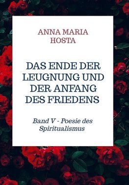 Das Ende der Leugnung und der Anfang des Friedens