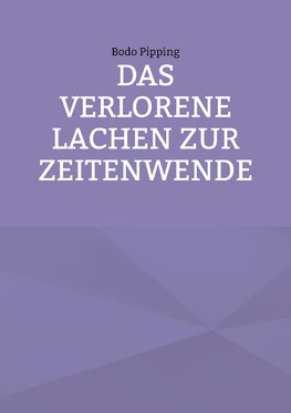 Das verlorene Lachen zur Zeitenwende