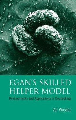 Egan's Skilled Helper Model