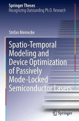 Spatio-Temporal Modeling and Device Optimization of Passively Mode-Locked Semiconductor Lasers