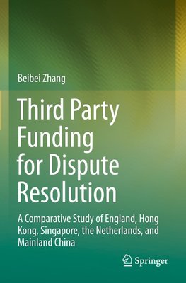 Third Party Funding for Dispute Resolution