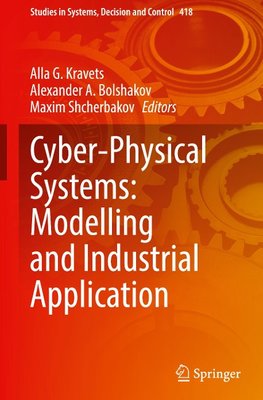 Cyber-Physical Systems: Modelling and Industrial Application