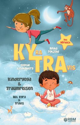 KyTra - Kinderyoga und Traumreisen mit Kyra und Travis