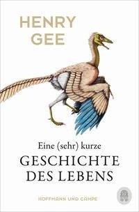 Eine (sehr) kurze Geschichte des Lebens