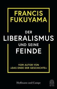 Der Liberalismus und seine Feinde