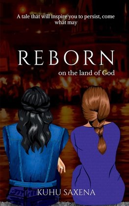 REBORN on the land of God