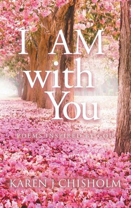 I AM with You