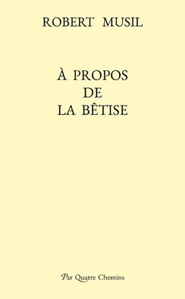 À propos de la bêtise (édition bilingue allemand-français)