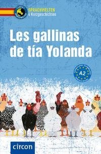 Las gallinas de tía Yolanda