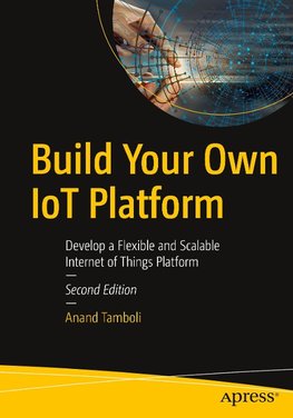 Build Your Own IoT Platform