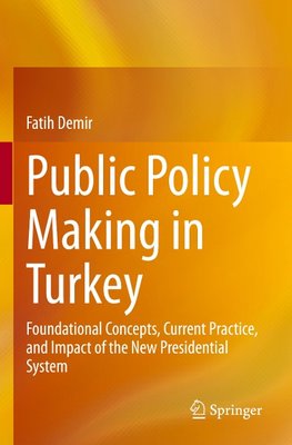 Public Policy Making in Turkey