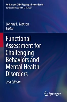 Functional Assessment for Challenging Behaviors and Mental Health Disorders