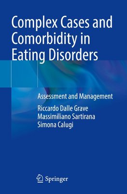 Complex Cases and Comorbidity in Eating Disorders