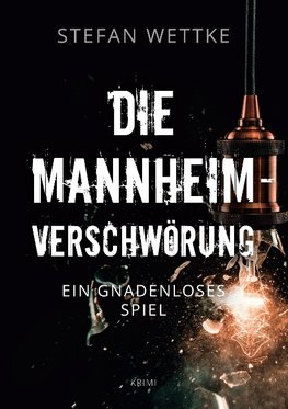 Die Mannheim-Verschwörung