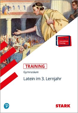 STARK Training Gymnasium - Latein 3. Lernjahr