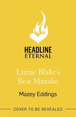 Lizzie Blake's Best Mistake